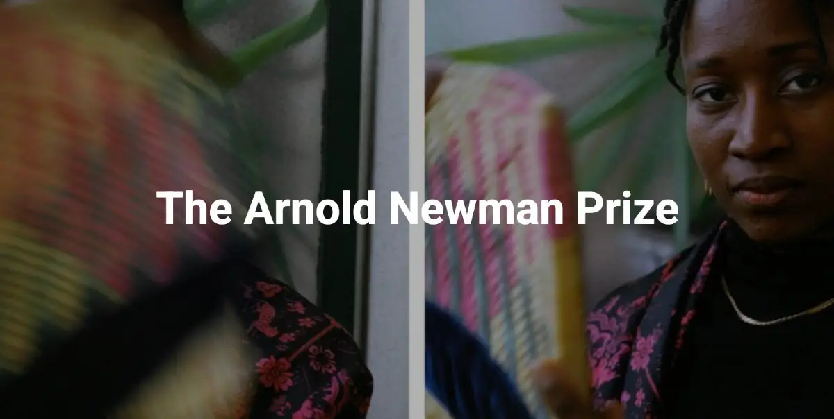 Arnold Newman Prize for New Directions in Photographic Portraiture 2026